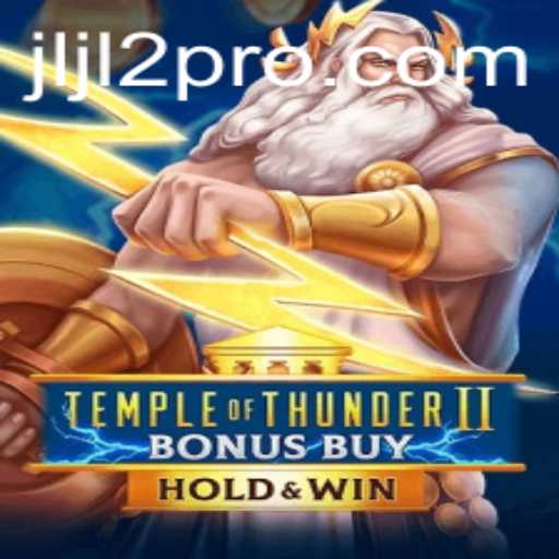 Explore the Exciting World of Temple of Thunder II Bonus Buy